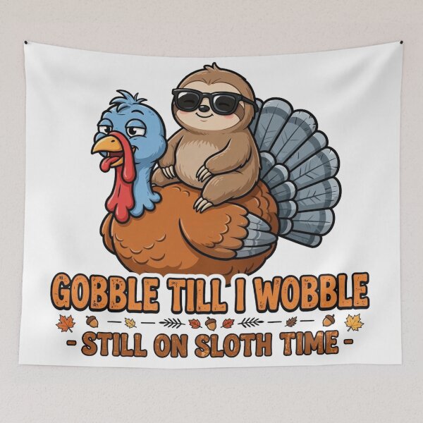 Item preview, Gobble Till I Wobble Funny Sloth Turkey Thanksgiving Fall designed and sold by Yellowriversss.