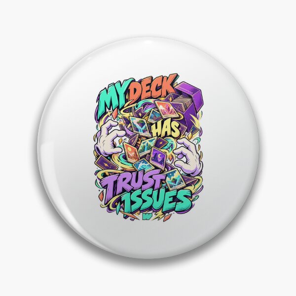 Item preview, My Deck Has Trust Issues designed and sold by eWproject.