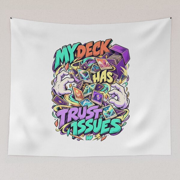 Item preview, My Deck Has Trust Issues designed and sold by eWproject.