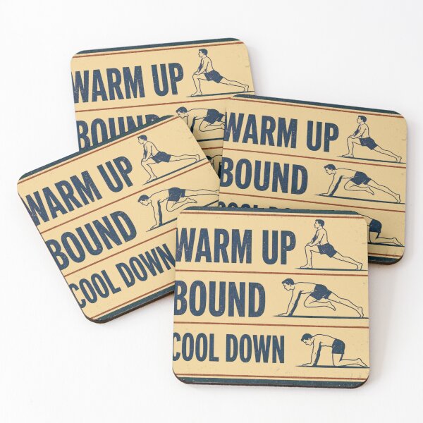 Item preview, Warm Up Bound Cool Down Quadrobics Sign designed and sold by BoosterShop.