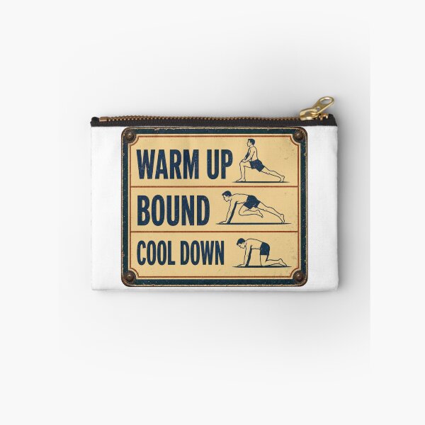 Item preview, Warm Up Bound Cool Down Quadrobics Sign designed and sold by BoosterShop.