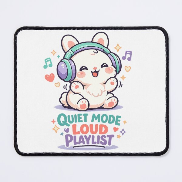 Item preview, Quiet Mode Loud Playlist Cute Rabbit Headphones Music Lover Kawaii Bunny Art designed and sold by inkoutninja.