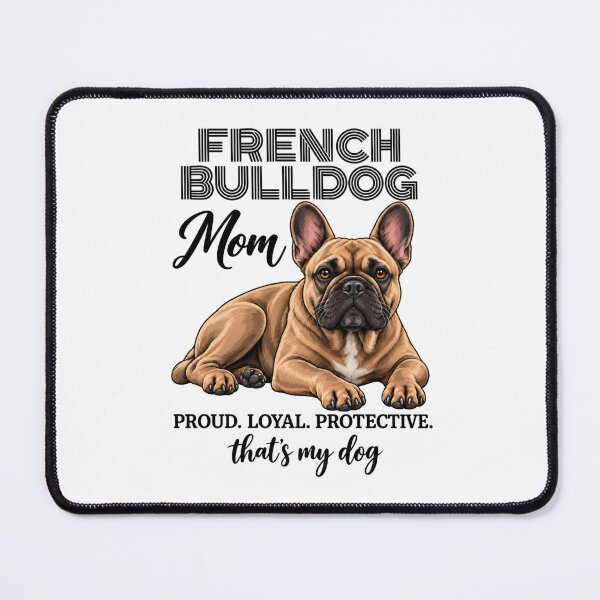 Item preview, French Bulldog Mom Proud designed and sold by Loona97.