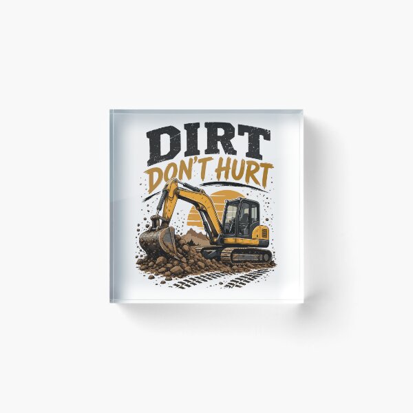 Item preview, Dirt Don't Hurt Excavator Construction Operator designed and sold by roni-harbor.