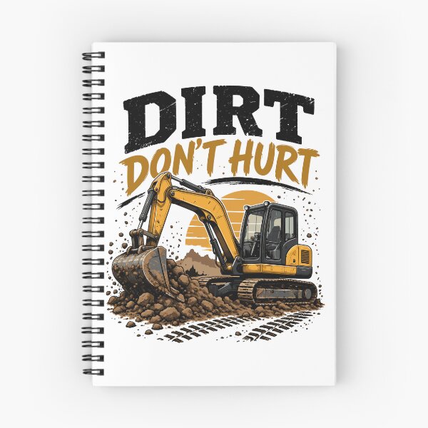 Item preview, Dirt Don't Hurt Excavator Construction Operator designed and sold by roni-harbor.