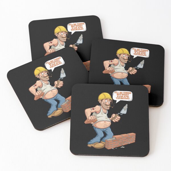Item preview, Funny Builder Quote: I'll Be There Between 8 AM and Thursday designed and sold by BikTee.