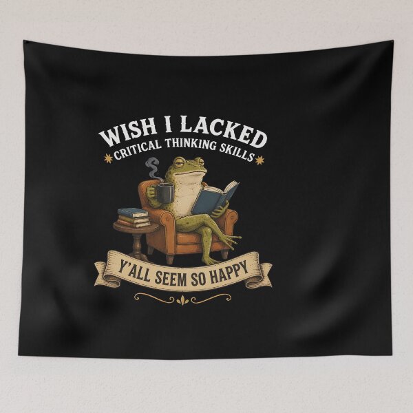 Item preview, Wish I Lacked Critical Thinking Skills Funny Frog Book Lover designed and sold by BuncoHearas.