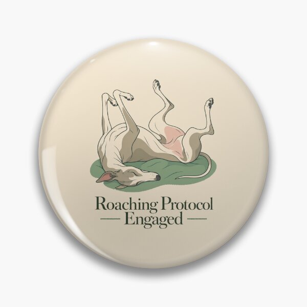 Item preview, Roaching Protocol Engaged Greyhound designed and sold by KAYJAY DESIGNS.
