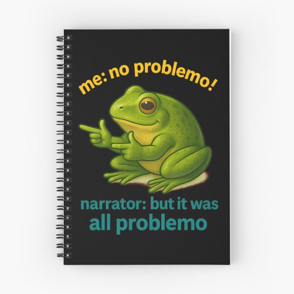 Item preview, No Problemo Funny Frog Sarcastic Humor Meme designed and sold by BuncoHearas.