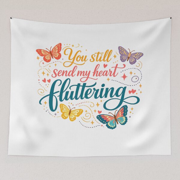 Item preview, You Still Send My Heart Fluttering Butterfly Love Quote Romantic Floral Art designed and sold by inkoutninja.