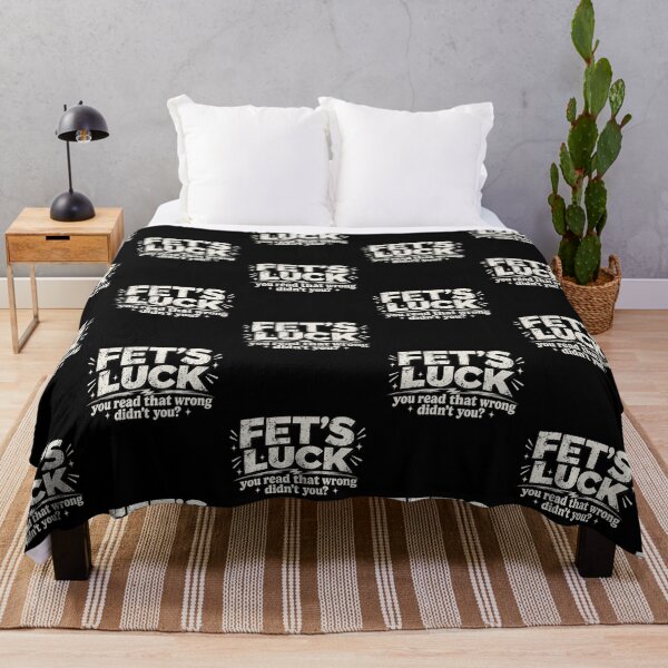 Item preview, Fets Luck You Read That Wrong Funny Mind Trick Typography Design designed and sold by YasuoShop.