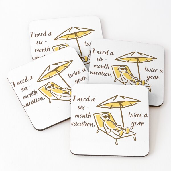 Item preview, I Need a Six Month Vacation Twice a Year Funny Summer Design designed and sold by Mazza-mazza.