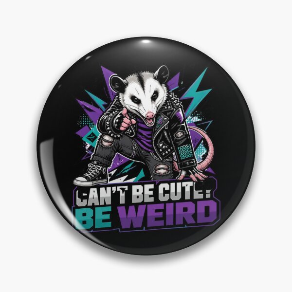 Item preview, Can't Be Cute Be Weird Edgy Possum Alt Fashion designed and sold by Créative touche .