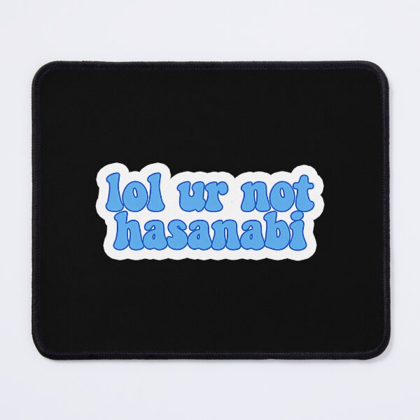 Item preview, Lol Ur Not Hasanabi Sticker Hasan Piker designed and sold by crew-kraftz.