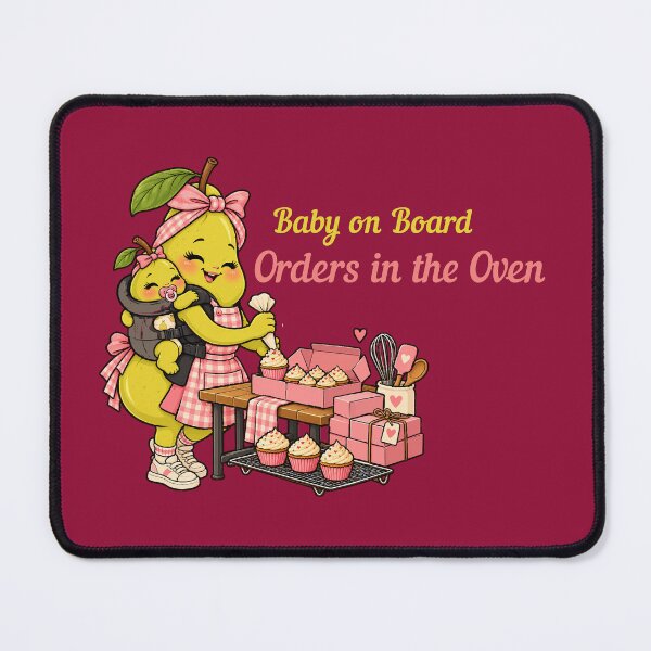 Item preview, Baby on Board, Orders in the Oven – Cute Baking Mom designed and sold by dr-Hana.