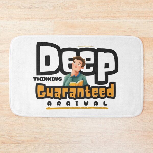 Item preview, Deep Thinking Guaranteed Arrival designed and sold by Ibrahimsaeed27.