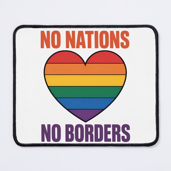 Item preview, No Nations No Borders - Political Statement Design designed and sold by LoFizzy.