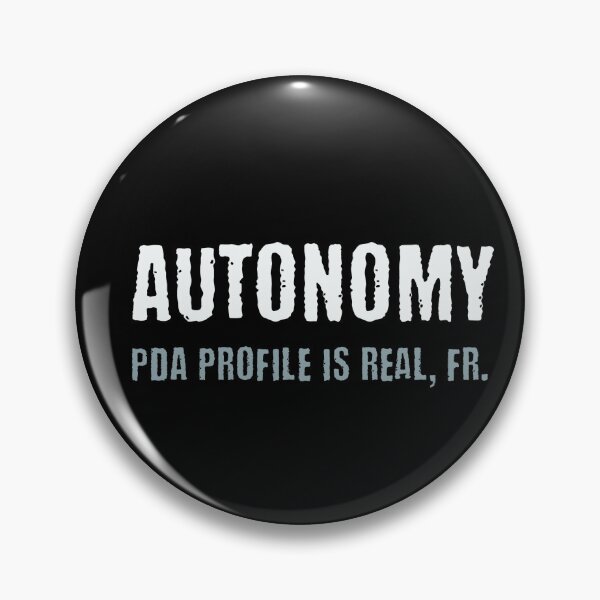 Item preview, Autonomy Over Everything PDA Neurodivergent Gift designed and sold by Notty DOT.