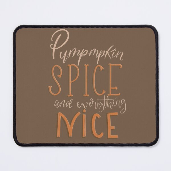 Item preview, Pumpkin Spice &Everything Nice designed and sold by aneladesigns.