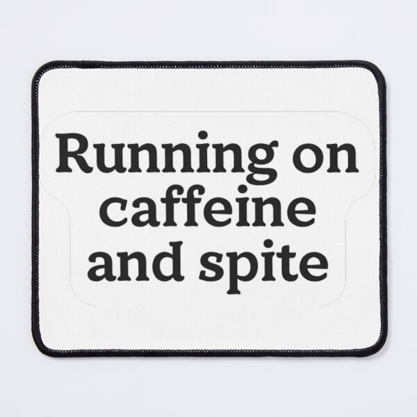 Item preview, Running On Caffeine And Spite Sticker designed and sold by MindfulMischief.