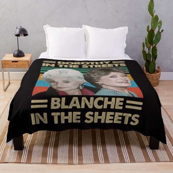 Item preview, The Golden Girls Dorothy in The Streets Blanche in The Sheets designed and sold by Ruyctleg-store.