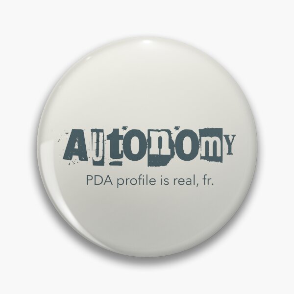 Item preview, Autonomy Over Everything PDA Neurodivergent Gift designed and sold by Notty DOT.