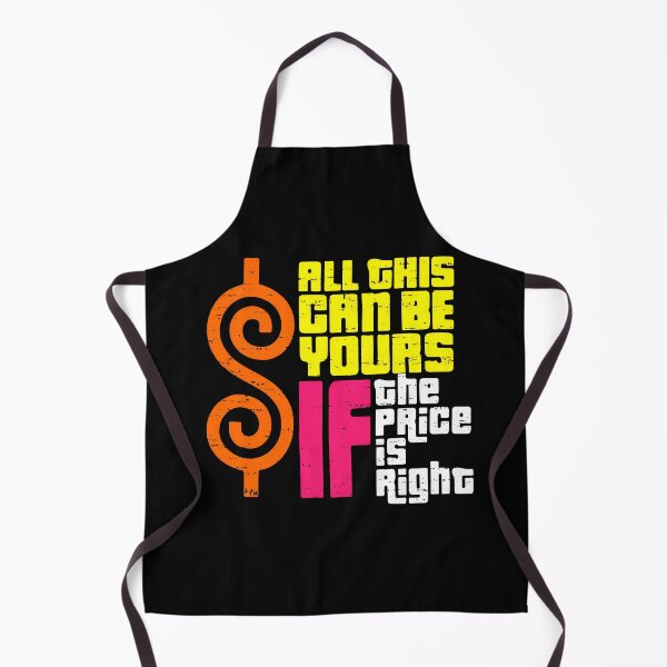 Item preview, All This Can Be Yours If The Price Is Right designed and sold by Art-Monnard.