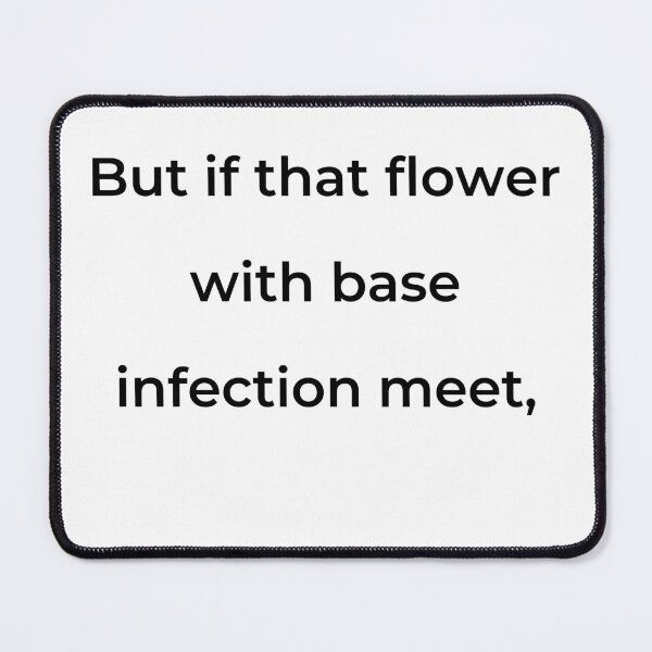 Item preview, “But if that flower with base infection meet,” - print black designed and sold by ariksworld.