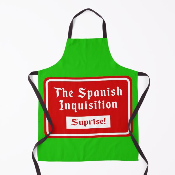 Item preview, The Spanish Inquisition, Surprise! designed and sold by Karate Octopus.