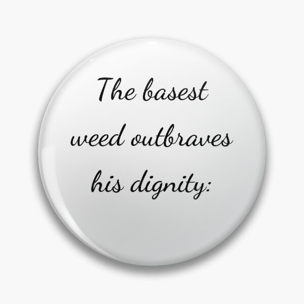 Item preview, “The basest weed outbraves his dignity:” - handwriting black designed and sold by ariksworld.
