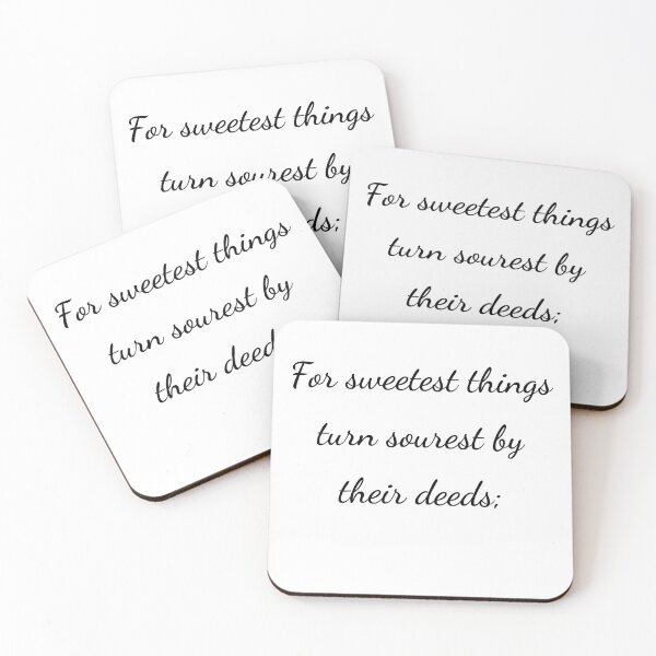 Item preview, “For sweetest things turn sourest by their deeds;” - handwriting black designed and sold by ariksworld.