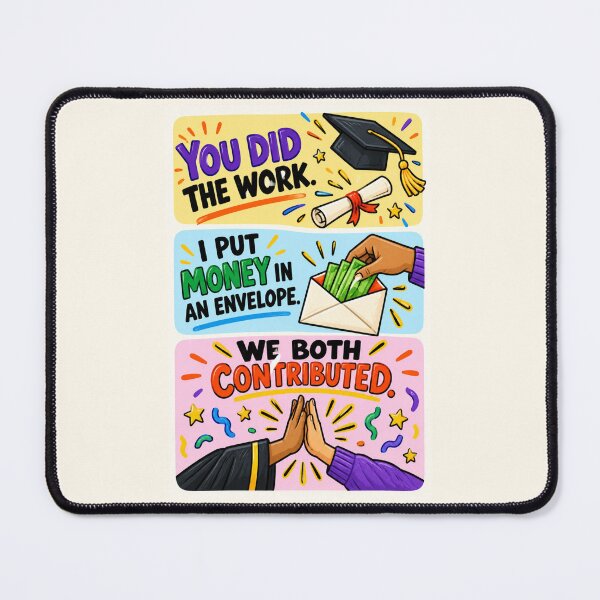 Item preview, Funny Graduation Money Card – You Did the Work, I Put Money in an Envelope designed and sold by astersgraphics.