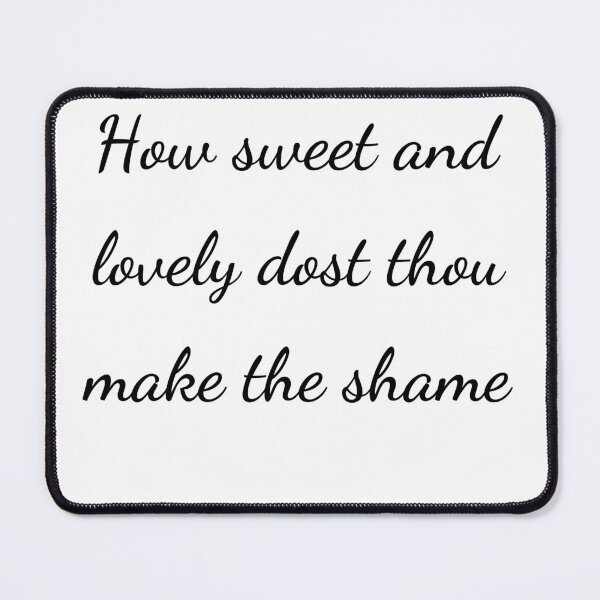 Item preview, “How sweet and lovely dost thou make the shame” - handwriting black designed and sold by ariksworld.