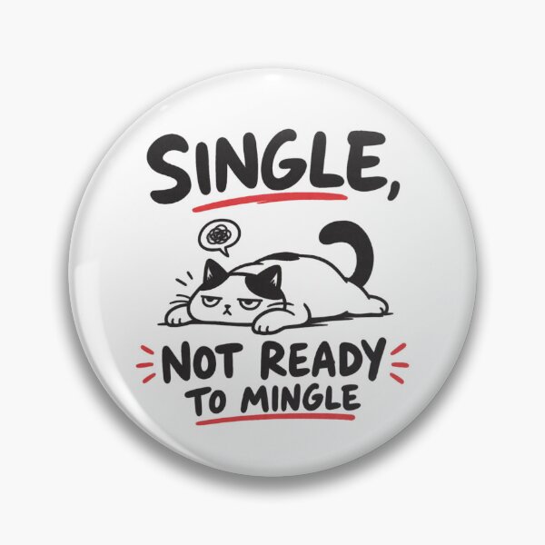 Item preview, Single, Not Ready To Mingle designed and sold by abbess.
