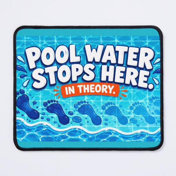 Item preview, Pool Water Stops Here In Theory – Funny Pool Bath Mat designed and sold by astersgraphics.