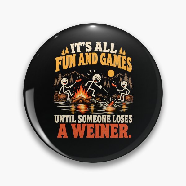 Item preview, It's All Fun and Games Until Someone Loses A Weiner  designed and sold by a-turner-paint.