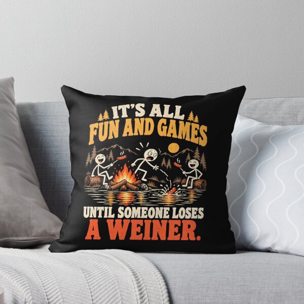 Item preview, It's All Fun and Games Until Someone Loses A Weiner  designed and sold by a-turner-paint.