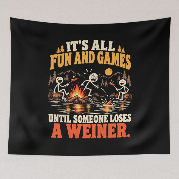 Item preview, It's All Fun and Games Until Someone Loses A Weiner  designed and sold by a-turner-paint.