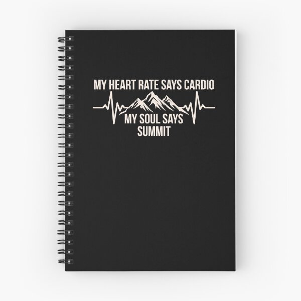Item preview, My heart rate says cardio, my soul says summit designed and sold by darshants.