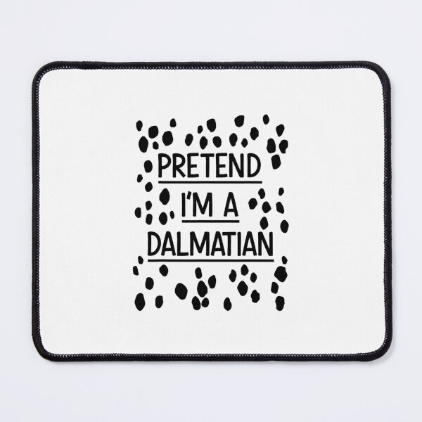 Item preview, Pretend I'm a Dalmatian Easy Lazy Halloween Costume designed and sold by khdmalakarak.