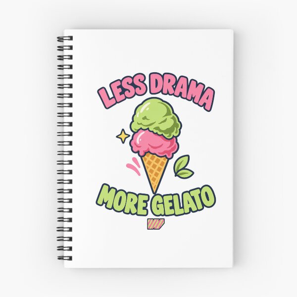 Item preview, Less Drama, More Gelato designed and sold by eWproject.