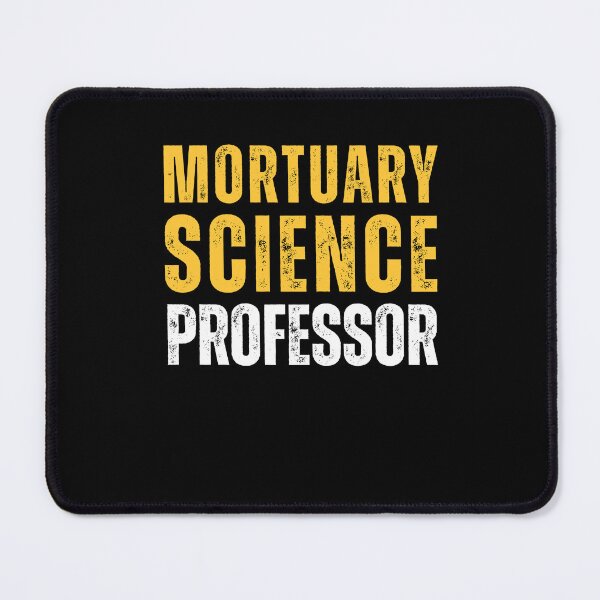 Item preview, Mortuary Science Professor designed and sold by domostore.