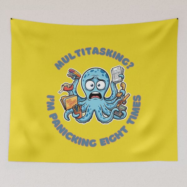 Item preview, Multitasking Funny Panicking Octopus Office Humor designed and sold by ZeroContextArt.