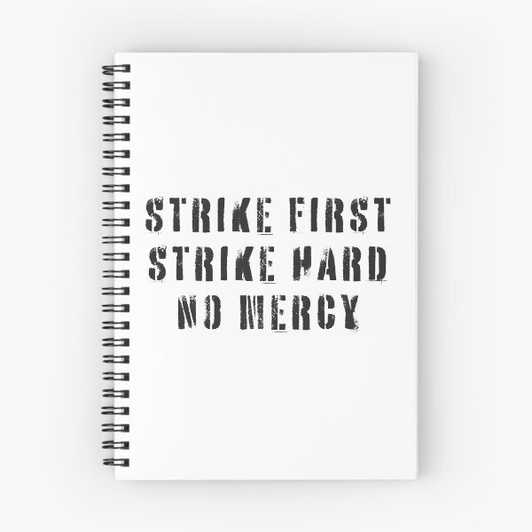 Item preview, Strike First Strike Hard No Mercy designed and sold by UNK-Fatigues.