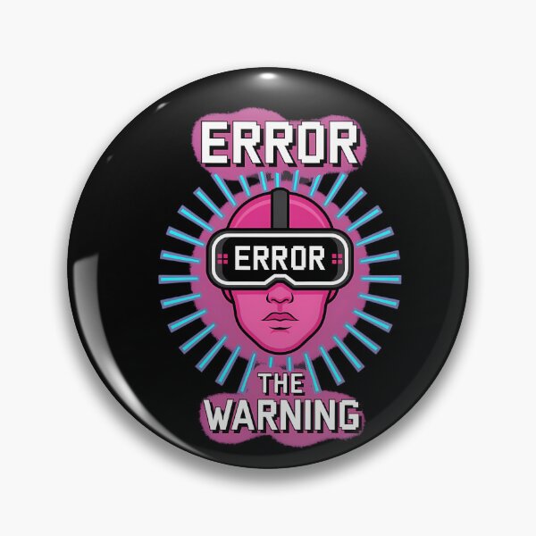 Item preview, The Warning ERROR designed and sold by Evewatsons.