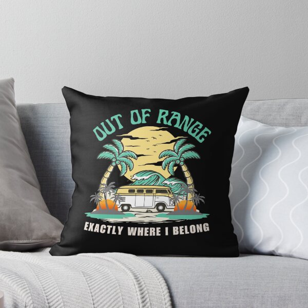 Item preview, Out of range, exactly where I belong designed and sold by darshants.