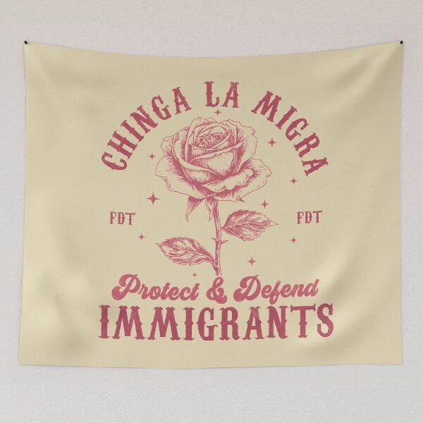Item preview, Chinga La Migra Protect Defend Immigrants, Anti Trump FDT, Pro Immigration Activist designed and sold by nasr-say.