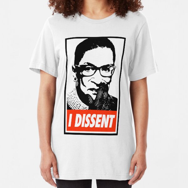 Notorious RBG I Dissent Slim Fit T-Shirt
