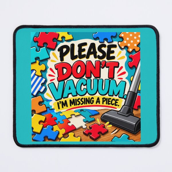 Item preview, Please Don’t Vacuum I’m Missing a Piece – Funny Jigsaw Puzzle Gift designed and sold by astersgraphics.