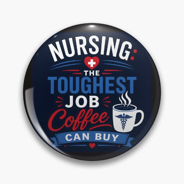 Item preview, Nursing The Toughest Job Coffee Can Buy Funny Medical Professional designed and sold by Sybille-Yates.